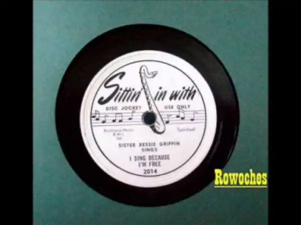 Bessie Griffin - I Sing Because I